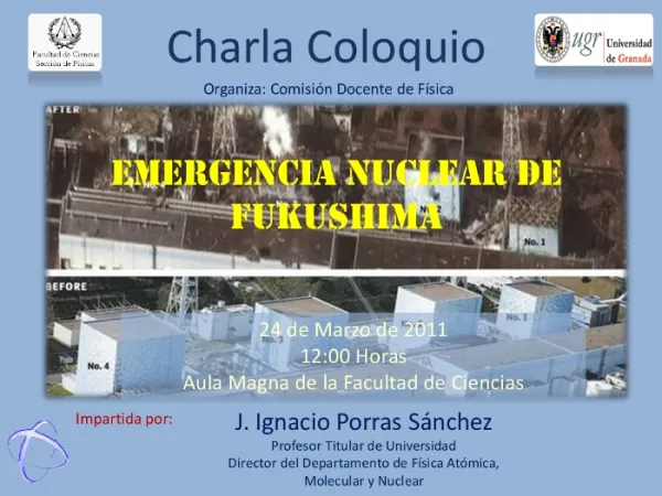 Charla Coloquio "Emergencia Nuclear de Fukushima"