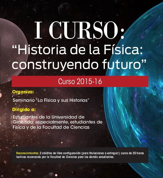 I Curso: "Historia de la Física: construyendo futuro"