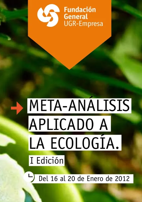 Meta-análisis aplicado a la ecología. (I Edición)