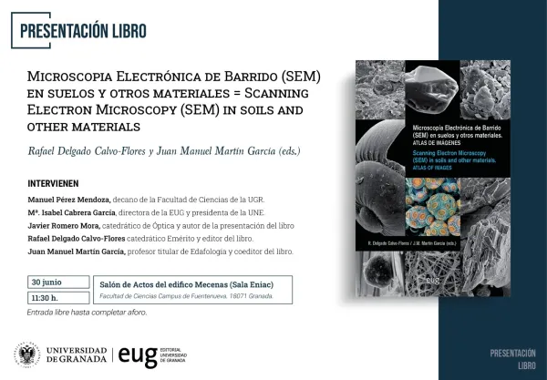 Presentación del libro: "Microscopía Electrónica de Barrido (SEM) en suelos y otros materiales. Atlas de Imágenes"