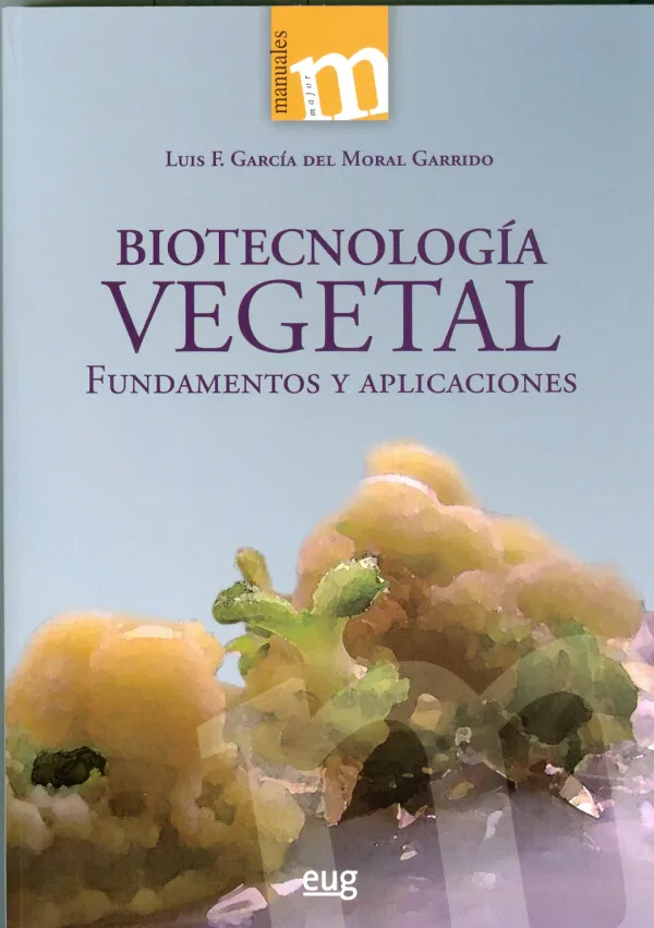 Presentación del libro "Biotecnología vegetal. Fundamentos y aplicaciones"