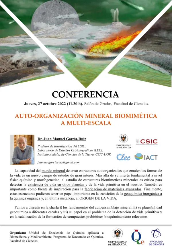 Conferencia Dr. Juan Manuel García Ruiz: Auto-organización mineral biomimética a multi-escala