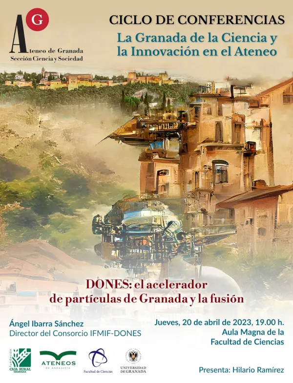 DONES: el acelerador de partículas de Granada y la fusión