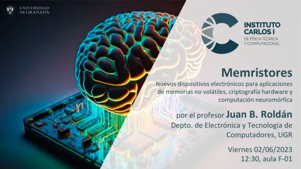 Memristores: Nuevos dispositivos electrónicos para aplicaciones de memorias no volátiles, criptografía hardware y computación neuromórfica
