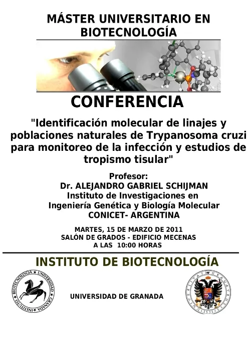Conferencia   "Identificación molecular de linajes y poblaciones naturales de Trypanosoma cruzi para monitoreo de la infección y estudios de tropismo tisular"