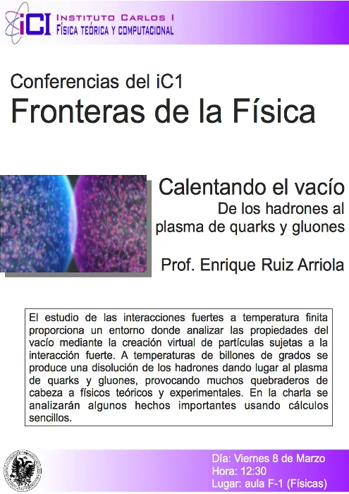 Calentando el vacío: de los hadrones al plasma de quarks y gluones