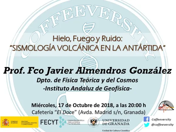 Hielo, fuego y ruido; sismología volcánica en la Antártida