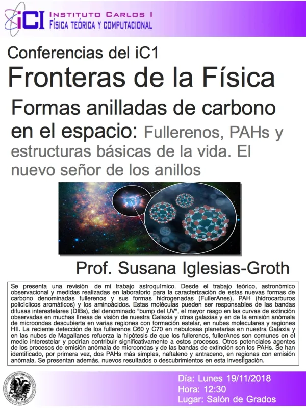 Formas anilladas de carbono en el espacio: Fullerenos, PAHs y estructuras básicas de la vida. El nuevo señor de los anillos