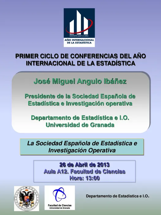 La Sociedad Española de Estadística e Investigación Operativa