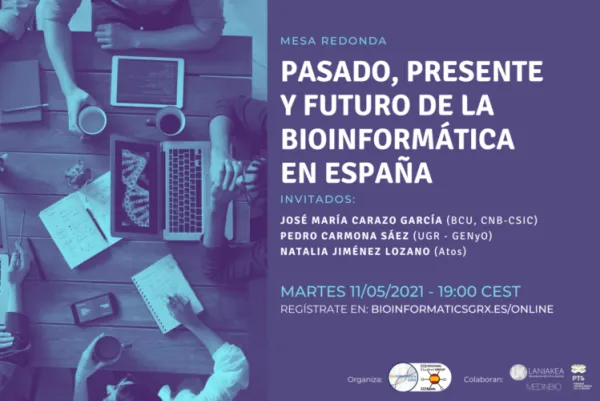 Mesa Redonda: Pasado, presente y futuro de la BioInformática en España