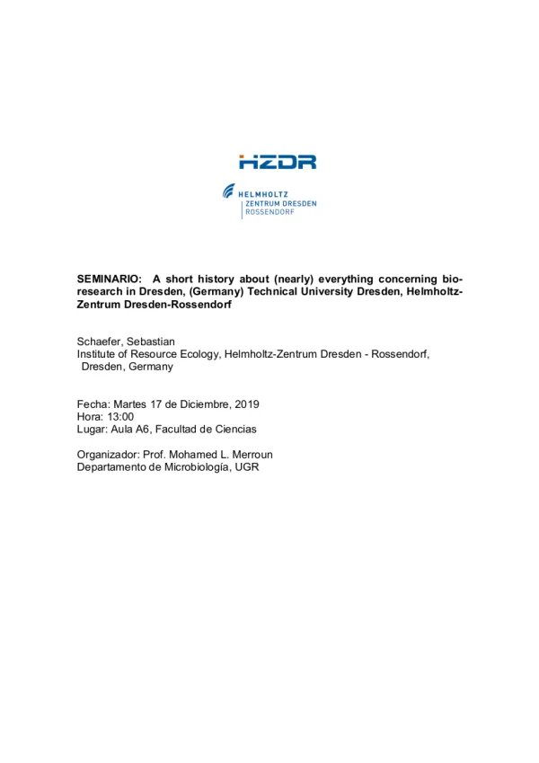 A short history about (nearly) everything concerning bio-research in Dresden, Germany Technical University Dresden, Helmholtz-Zentrum Dresden-Rossendorf